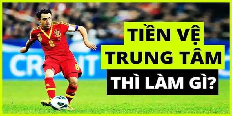 Tiền vệ trung tâm